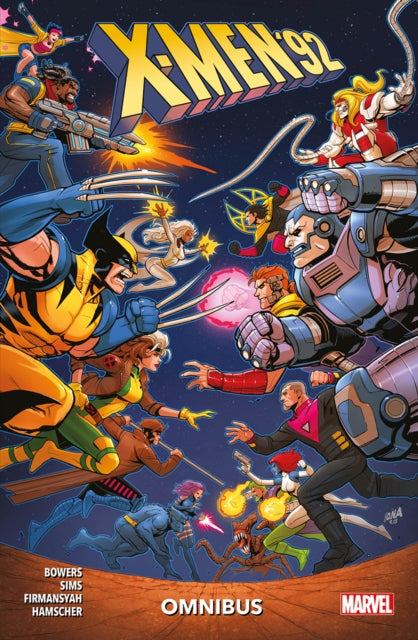 Book cover of: X-Men '92 Omnibus. By: Chad Bowers