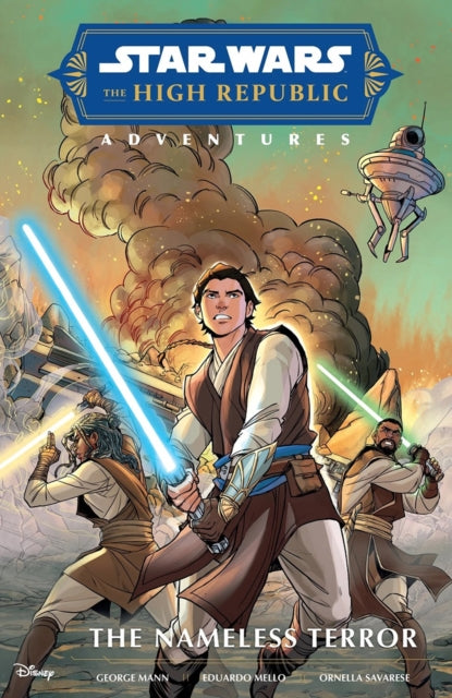 Book cover of: Star Wars The High Republic Adventures: The Nameless Terror. By: George Mann