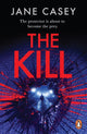 Kill, The gripping detective crime thriller from the bestselling author 9781804942659 Jane Casey