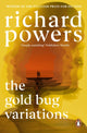 Gold Bug Variations 9781804951743 Richard Powers