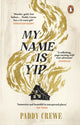 Book cover of: My Name is Yip. By: Paddy Crewe