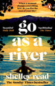 Go as a River 9781804991800 Shelley Read