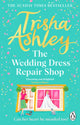 Book cover of: Wedding Dress Repair Shop. By: Trisha Ashley
