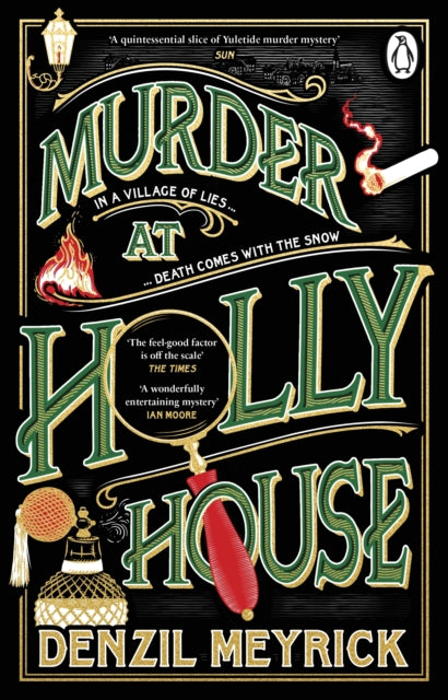 Book cover of: Murder at Holly House. By: Denzil Meyrick