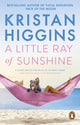 Book cover of: Little Ray of Sunshine. By: Kristan Higgins