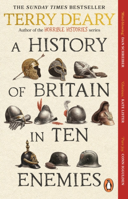 History of Britain in Ten Enemies 9781804994979 Terry Deary
