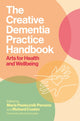 Book cover of: Creative Dementia Practice Handbook. By: Maria Pasiecznik Parsons