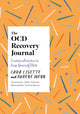 Book cover of: OCD Recovery Journal. By: Cara Lisette