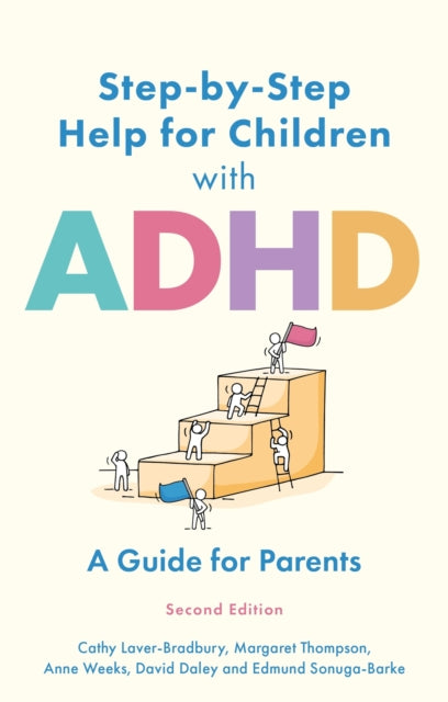 Step-by-Step Help for Children with ADHD, A Guide for Parents 2nd edition 9781805011071 Cathy Laver-Bradbury