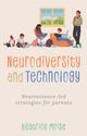 Book cover of: Neurodiversity and Technology. By: Bea Moise