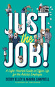 Just the Job!, A Light-Hearted Guide to Office Life for the Autistic Employee 9781805012481 Tim Stringer