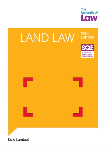 Book cover of: SQE Land Law 5e