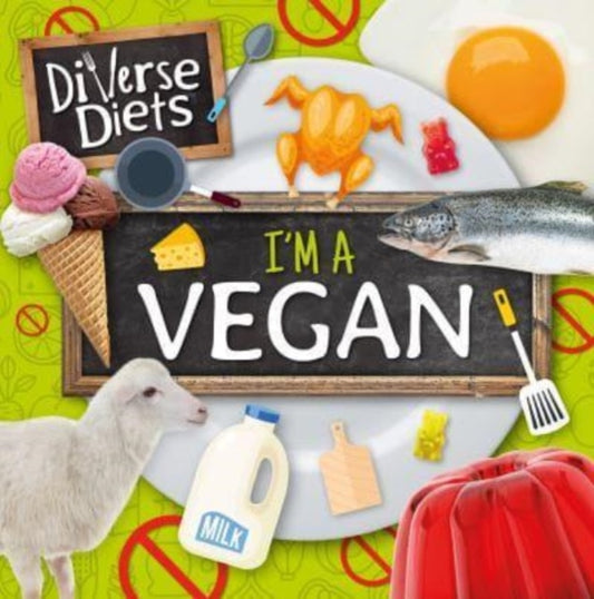 Book cover of: I'm a Vegan. By: Shalini Vallepur; Dan Scase