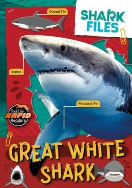 Book cover of: Great White Shark. By: Robin Twiddy; Noah Leatherland; Jasmine