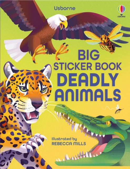 Book cover of: Big Sticker Book Deadly Animals
