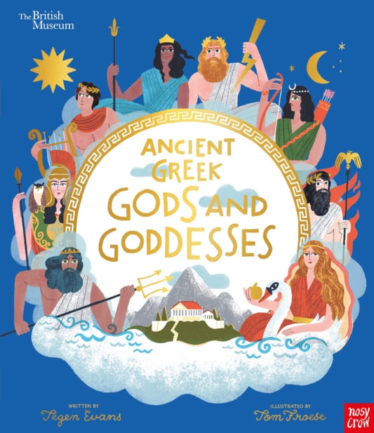 Book cover of: British Museum: Ancient Greek Gods and Goddesses. By: EVANS, TEGEN (ED)