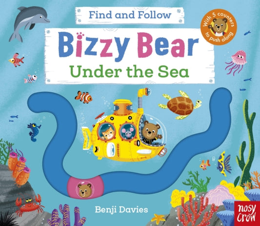 Book cover of: Bizzy Bear Find and Follow: Under the Sea