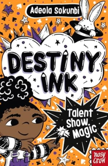 Destiny Ink: Talent Show Magic 9781805132349 Adeola Sokunbi