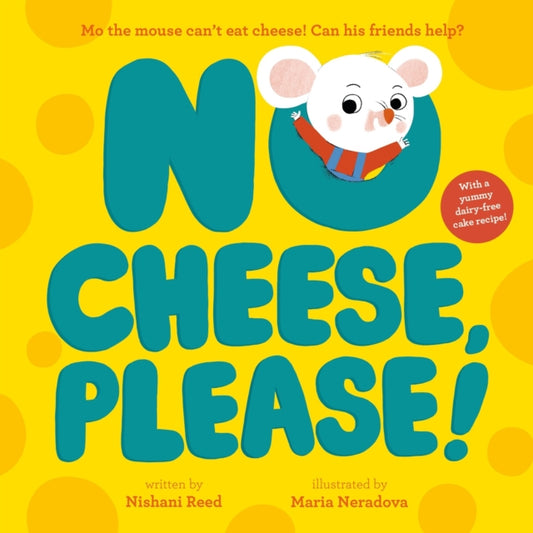No Cheese, Please! 9781805135616 REED, NISHANI
