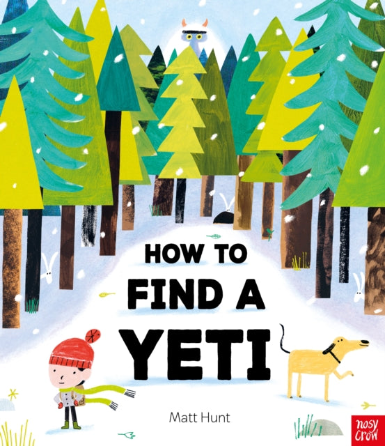 How to Find a Yeti 9781805136484 HUNT, MATT