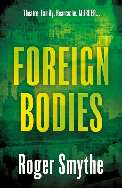 Book cover of: Foreign Bodies. By: Roger Smythe