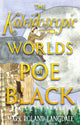 Book cover of: Kaleidoscopic Worlds of Poe Black. By: Mark Roland Langdale