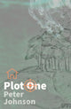 Book cover of: Plot One. By: Peter Johnson