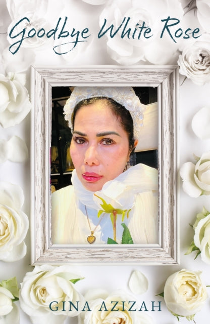 Book cover of: Goodbye White Rose