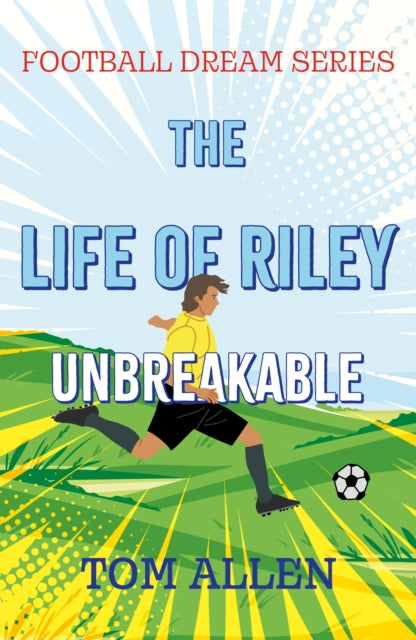 Book cover of: Life of Riley – Unbreakable. By: Tom Allen