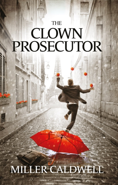 Book cover of: Clown Prosecutor. By: Miller Caldwell