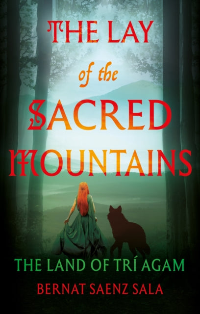 Book cover of: Lay of the Sacred Mountains. By: Bernat Saenz Sala
