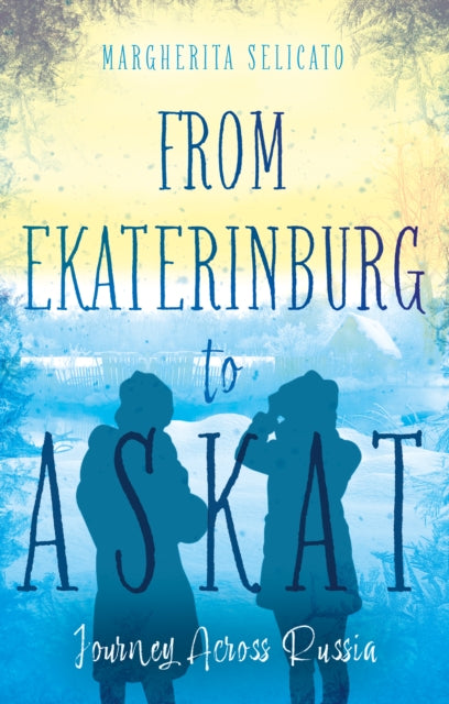 Book cover of: From Ekaterinburg to Askat
