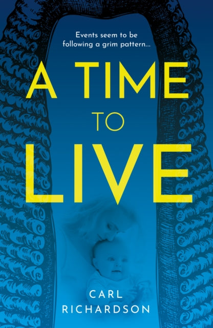 Book cover of: Time To Live. By: Carl Richardson