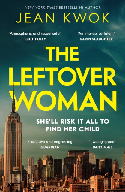 Book cover of: Leftover Woman. By: Jean Kwok