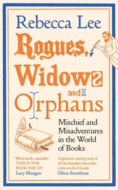 Rogues, Widows and Orphans