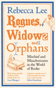 Rogues, Widows and Orphans