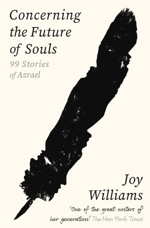 Concerning the Future of Souls, Ninety-Nine Stories of Azrael