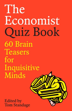 Economist Quiz Book, 60 Brain Teasers for Inquisitive Minds