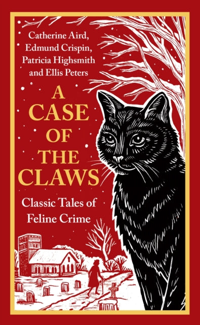 A Case of the Claws, Classic Tales of Feline Crime 9781805226086 Cecily Gayford