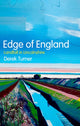 Book cover of: Edge of England. By: Derek Turner