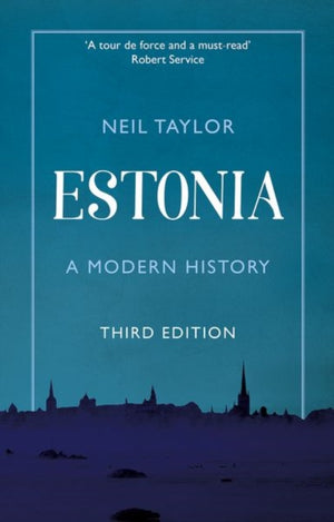 Estonia, A Modern History