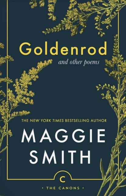 Book cover of: Goldenrod. By: Maggie Smith