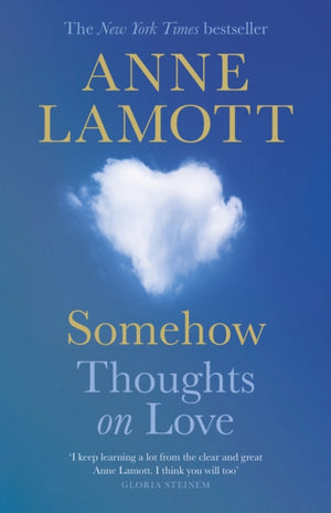 Somehow, Thoughts on Love