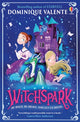 Witchspark 9781805314998 Dominique Valente