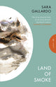 Book cover of: Land of Smoke. By: Sara Gallardo
