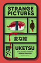 Strange Pictures, The Chilling Japanese Mystery Sensation 9781805335399 