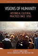 Book cover of: Visions of Humanity. By: Jessica C. E. Gienow-Hecht