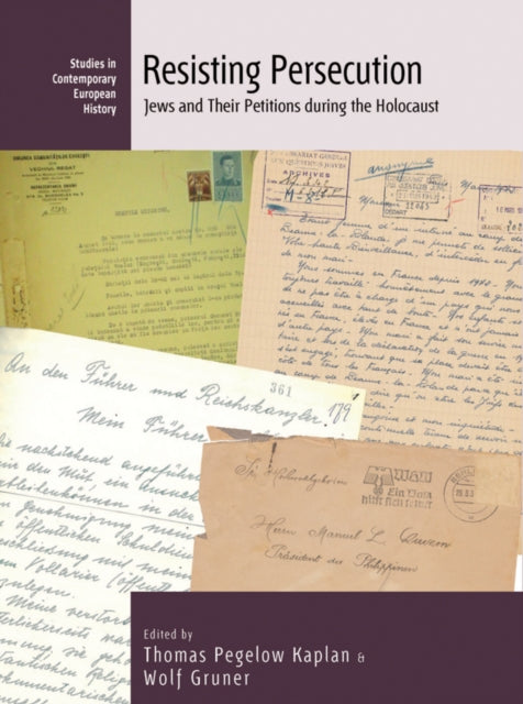 Book cover of: Resisting Persecution. By: Thomas Pegelow Kaplan