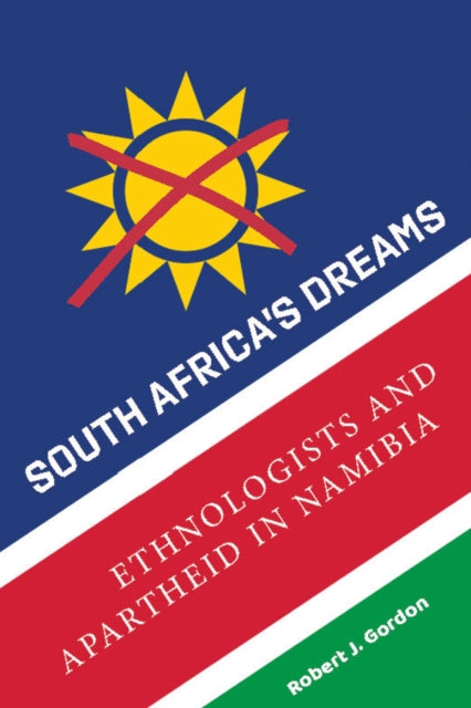 Book cover of: South Africa's Dreams. By: Robert J. Gordon