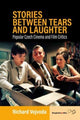 Book cover of: Stories between Tears and Laughter. By: Richard Vojvoda